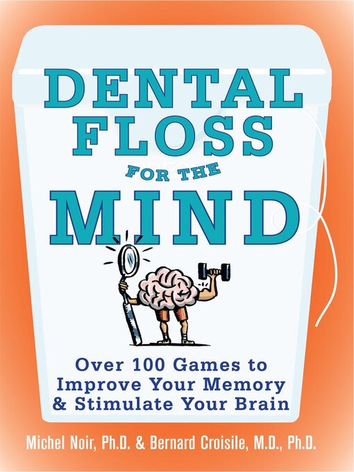 Title details for Dental Floss for the Mind by Michel Noir - Wait list